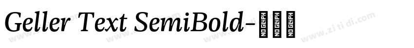 Geller Text SemiBold字体转换